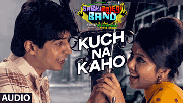 Kuch Na Kaho Lyrics - Raj Kumar Yadav | Swara Bhaskar | Sumeet Vyas | Chin2 Bhosle
