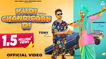 Kudi Chandigarh Di Lyrics - Tony Kakkar | Rohanpreet Singh | Punjabi Song