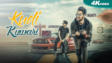 Kudi Kuwari Lyrics - Ruxty-Zefrozzer | Punjabi Song