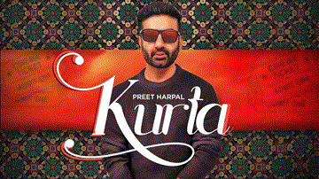 Kurta Lyrics - Preet Harpal | Punjabi Song