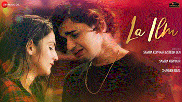 ला इल्म La Ilm Lyrics - Samira Koppikar | Stebin Ben