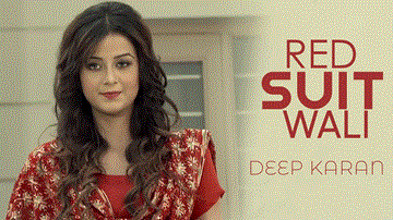 Laal Suit Wali Lyrics - Deep Karan | Punjabi Song