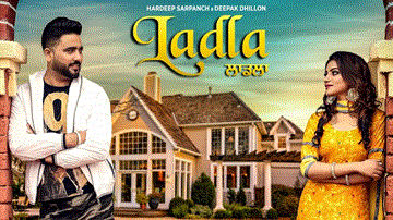 Ladla Lyrics - Hardeep Sarpanch | Deepak Dhillon | Punjabi Song