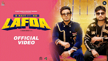 Lafda Lyrics - R Nait | KD Desi Rock | Punjabi Song