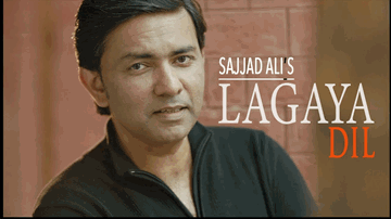Lagaya Dil Lyrics - Sajjad Ali