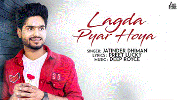 Lagda Pyar Hoya Lyrics - Jatinder Dhiman | Punjabi Song