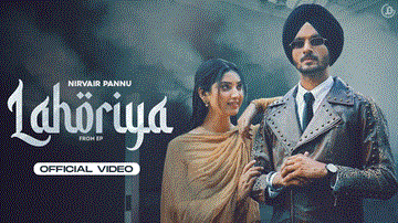 Lahoriya Lyrics - Nirvair Pannu | Punjabi Song