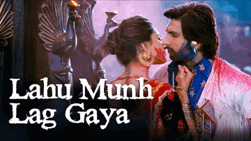 LAHU MUNH LAG GAYA Lyrics - Deepika Padukone | Ranveer Singh | Gulshan Devaiah | Shail Hada