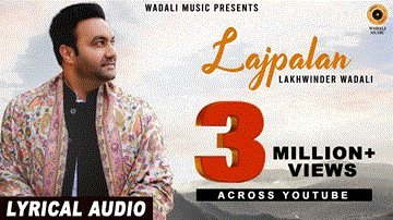 Lajpalan Lyrics - Lakhwinder Wadali