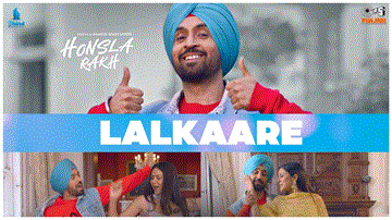 Lalkaare Lyrics - Diljit Dosanjh | Sonam Bajwa | Shehnaaz Gill