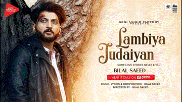 Lambiya Judaiyan Lyrics - Bilal Saeed | Punjabi Song