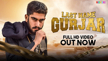 Last Name Gurjar Lyrics - Pawan Chechi | Iamdesiworld | Arun Amrit | AddyNagar | Rahul bhati | Punjabi Song