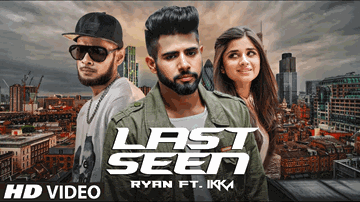 Last Seen (Title) Lyrics - Ikka | Ryan | Ikka Singh | Ryan Dias
