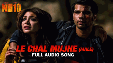 Le Chal Mujhe Lyrics - Anushka Sharma | Neil Bhoopalam | Mohit Chauhan | Shilpa Rao | Arijit Singh