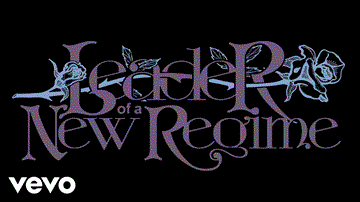 Leader Of A New Regime Lyrics - Lorde
