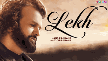 Lekh Lyrics - Hansraj Hans | Punjabi Song