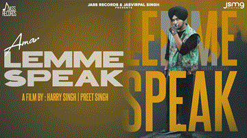 Lemme Speak Lyrics - Amar Sehmbi | Punjabi Song