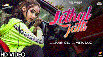 Lethal Jatti Lyrics - Ajay Sarkaria | Harpi Gill | Punjabi Song