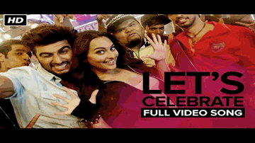 Lets Celebrate Lyrics - Sonakshi Sinha | Arjun Kapoor | Imran Khan