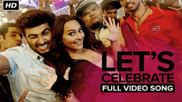 Lets Celebrate Lyrics - Sonakshi Sinha