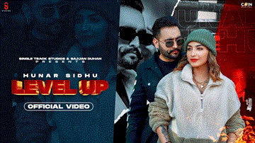 Level Up Lyrics - Hunar Sidhu | Punjabi Song