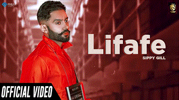 Lifafe Lyrics - Sippy Gill | Punjabi Song