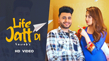 Life Jatt Di Lyrics - Nawab | Navianaa | Punjabi Song