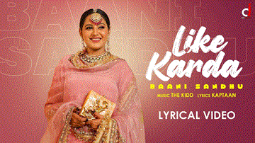 Like Karda Lyrics - Baani Sandhu | Punjabi Song