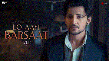 Lo Aayi Barsaat Lyrics - Darshan Raval