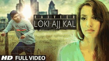 Loki Aaj Kal Lyrics - Rajveer