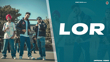 Lor Lyrics - Romey Maan