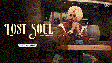 Lost Soul Lyrics - Nirvair Pannu | Punjabi Song