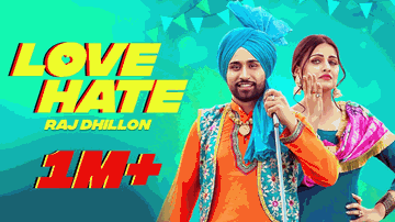 Love Hate Lyrics - Raj Dhillon | Karan Aujla | Punjabi Song