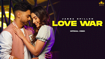 Love War (Title Track) Lyrics - Jassa Dhillon | Punjabi Song