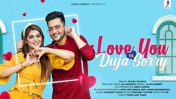 Love You Te Duja Sorry Lyrics - Aliya Hamidi | Ayush Talniya | Punjabi Song