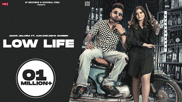 Low Life Lyrics - Aman Jaluria | Punjabi Song