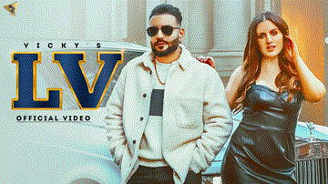 Lv Lyrics - Vicky | Punjabi Song