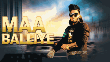Maa Balliye Lyrics - A-Kay