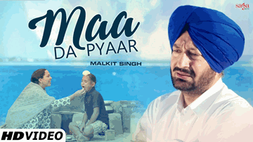 Maa Da Pyaar Lyrics - Malkit Singh