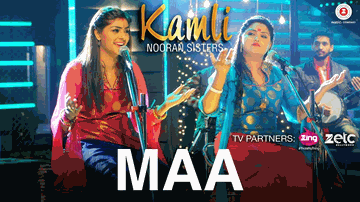 Maa Lyrics - Nooran Sisters | Jyoti Nooran | Sultana Nooran