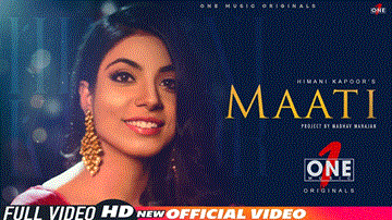 Maati Lyrics - Himani Kapoor
