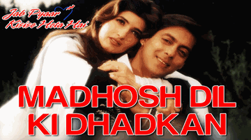 Madhosh Dil Ki Dhadkan Lyrics - Salman Khan | Anupam Kher | Johny Lever | Kumar Sanu | Lata Mangeshkar