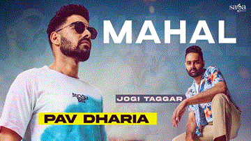 Mahal Lyrics - Pav Dharia | Jogi Taggar | Punjabi Song