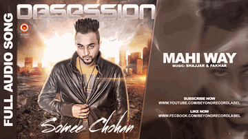 Mahi Way Lyrics - Somee Chohan