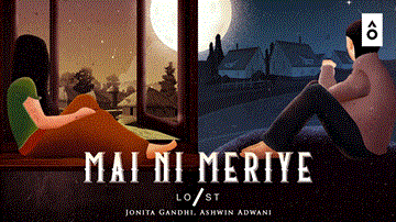 Mai Ni Meriye Lyrics - Jonita Gandhi | Ashwin Adwani