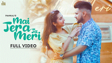 Mai Tera Tu Meri Lyrics - Pankaj