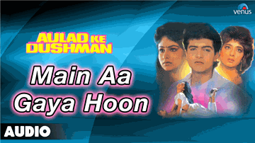 Main Aa Gaya Hoon Lyrics - Shakti Kapoor | Raj Babbar | Shatrughan Sinha | Amit Kumar