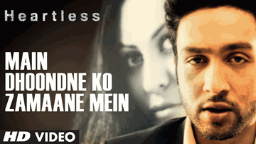 MAIN DHOONDNE KO ZAMAANE MEIN Lyrics - Adhyayan Suman | Ariana Ayam | Arijit Singh