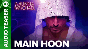 MAIN HOON Lyrics - Tiger Shroff | Siddharth Mahadevan