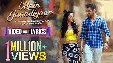 Main Jaandiyaan Lyrics - Neha Bhasin | Piyush Mehroliyaa | Punjabi Song